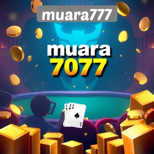 Keuntungan Bergabung di Muara777 untuk Pecinta Game